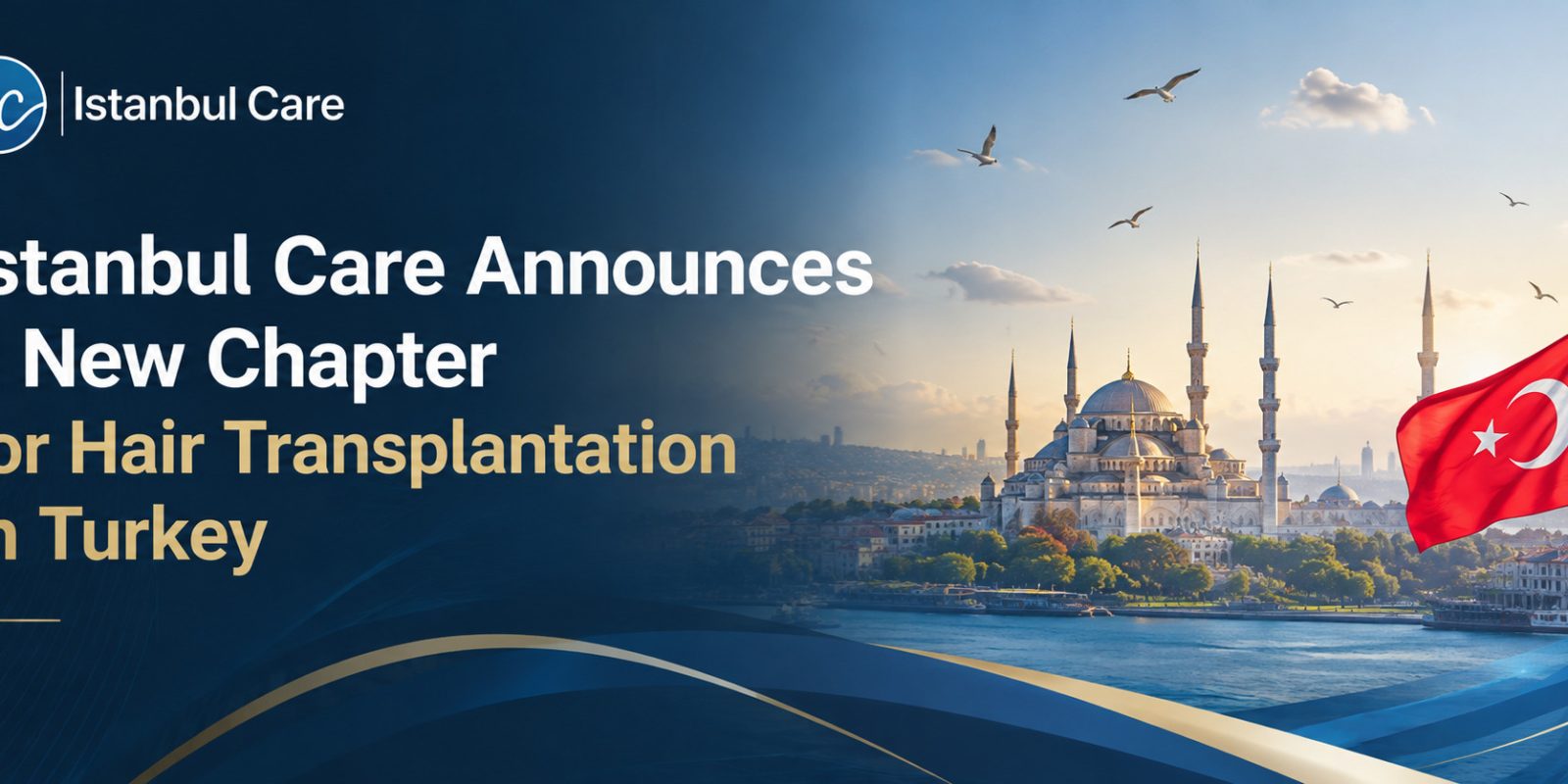 Istanbul Care Unveils All-Inclusive 2026 Hair Transplant Packages Featuring Fixed Pricing and Individualized Clinical Care